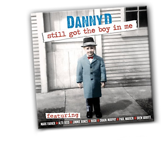 Danny D's Still Got The Boy In Me CD